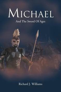 Paperback Michael: And the Sword of Ages Book