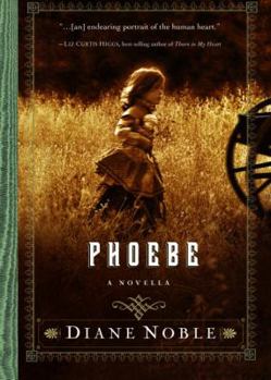 Hardcover Phoebe: A Novella Book