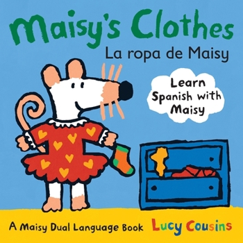 Maisy's Clothes Dual Language (Spanish Edition) - Book  of the Maisy