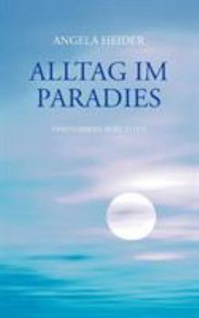 Paperback Alltag im Paradies: Verstorbene berichten [German] Book
