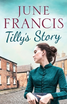 Tilly's Story - Book #4 of the Victoria Crescent Sagas