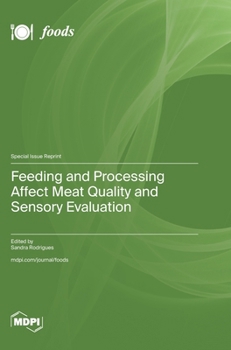 Hardcover Feeding and Processing Affect Meat Quality and Sensory Evaluation Book