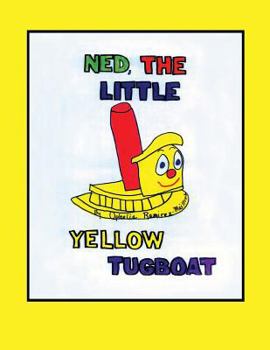Paperback Ned The Little Yellow Tugboat Book