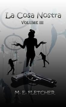 Paperback La Cosa Nostra: Volume III Book