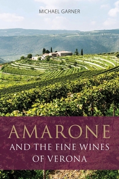 Paperback Amarone and the Fine Wines of Verona Book