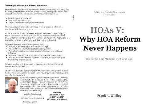 Paperback HOAs V: Why HOA Reform Never Happens: The Forces That Maintain the Status Quo Book