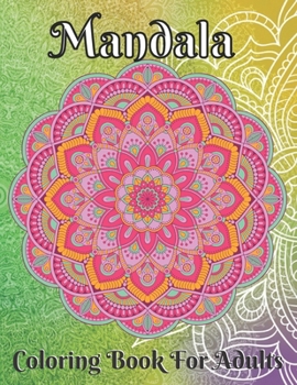 Paperback Mandala Coloring Book For Adults: 50 Mandala Coloring Book For Adults Book