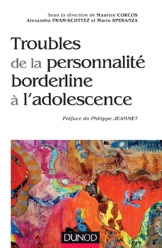 Paperback Troubles de la personnalité borderline à l'adolescence [French] Book