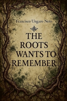 Paperback The Roots Wants To Remember Book