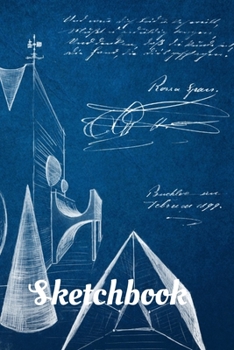 Sketchbook: Blueprint Design - A 6x9 sketchpad with 100 blank pages to draw, sketch, doodle or whatever.