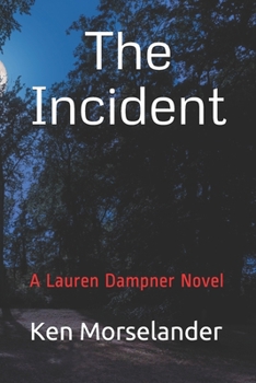 Paperback The Incident: A Lauren Dampner Novel Book