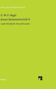 Hardcover Jenaer Systementw?rfe II [German] Book