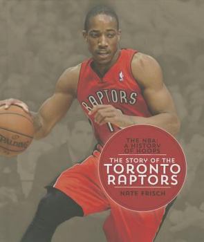 Hardcover The Story of the Toronto Raptors Book