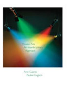 Misc. Supplies Theatre Arts: An Interdisciplinary Approach Book