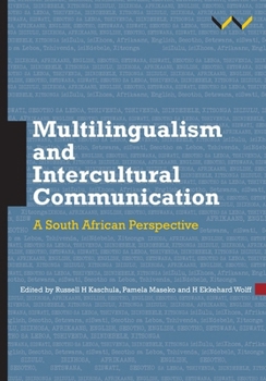 Paperback Multilingualism and Intercultural Communication: A South African Perspective Book