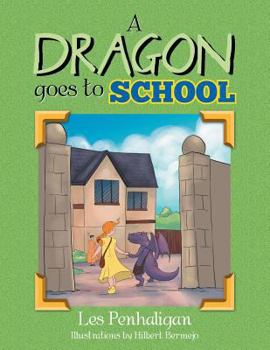 Paperback A Dragon Goes to School Book