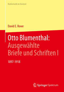 Hardcover Otto Blumenthal: Ausgewählte Briefe Und Schriften I: 1897-1918 [German] Book
