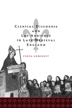 Paperback Clerical Discourse and Lay Audience in Late Medieval England Book