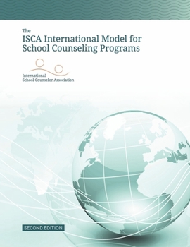 Paperback The Isca International Model for School Counseling Programs: Volume 2 Book