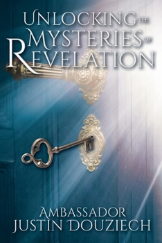 Paperback Unlocking the Mysteries of Revelation Book