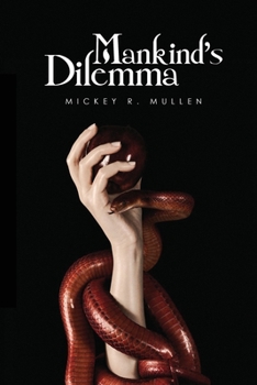 Paperback Mankind's Dilemma Book