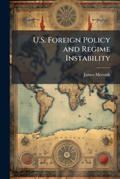 Paperback U.S. Foreign Policy and Regime Instability Book