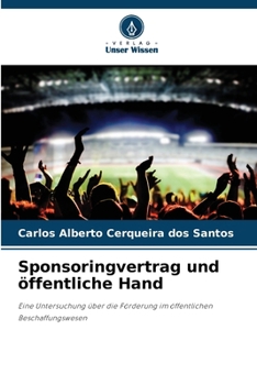 Paperback Sponsoringvertrag und öffentliche Hand [German] Book