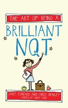 Paperback The Art of Being a Brilliant Nqt Book