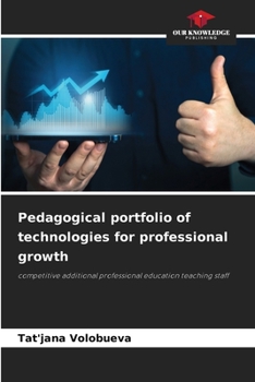 Paperback Pedagogical portfolio of technologies for professional growth Book