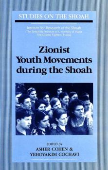 Paperback Zionist Youth Movements During the Shoah Book