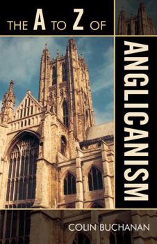 Paperback The A to Z of Anglicanism Book