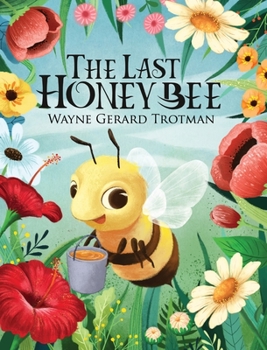 Hardcover The Last Honey Bee Book