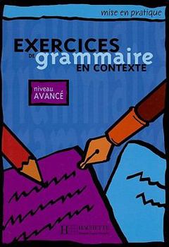 Paperback Exercices de Grammaire En Contexte, Niveau Avance [French] Book