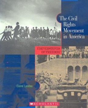 Paperback The Civil Rights Movement in America (Cornerstones of Freedom: Second Series) Book