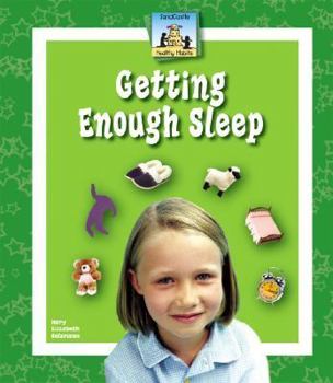 Library Binding Getting Enough Sleep Book