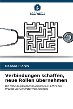 Paperback Verbindungen schaffen, neue Rollen übernehmen [German] Book