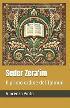 Paperback Seder Zera'im: Il primo ordine del Talmud [Italian] Book