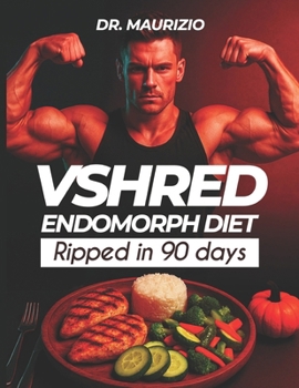Paperback VSHRED Endomorphs diet: Ripped in 90 days Book