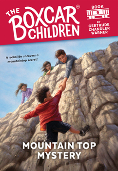 Mountain Top Mystery (The Boxcar Children, #9) - Book #9 of the Boxcar Children