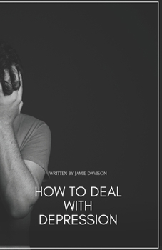 How to Deal with Depression