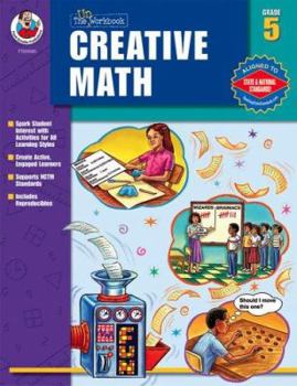 Paperback The "Un-Workbook" Creative Math, Grade 5 Book