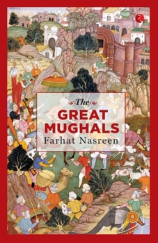 Paperback The Great Mughals Book