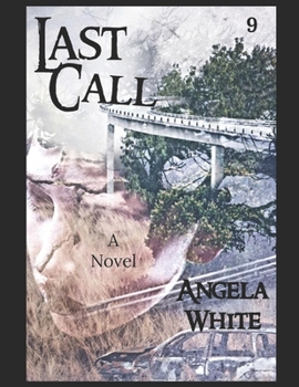 Last Call - Book #9 of the Life After War