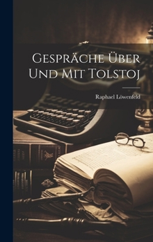 Hardcover Gespräche Über Und Mit Tolstoj [German] Book