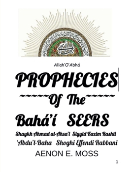 Paperback Prophecies of the Baha'i Seers Book