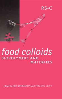 Hardcover Food Colloids, Biopolymers and Materials Book