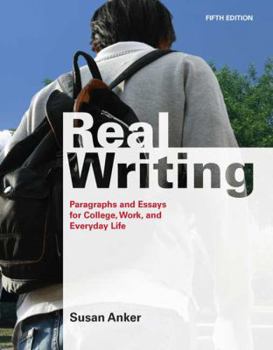 Paperback Real Writing: Paragraphs and Essays for College, Work, and Everyday Life Book