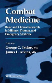 Paperback Combat Medicine: Basic and Clinical Research in Military, Trauma, and Emergency Medicine Book