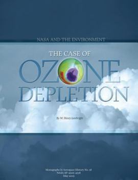 Paperback NASA and the Environment: The Case of Ozone Depletion Book