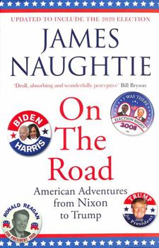 Paperback On the Road: Adventures from Nixon to Trump Book